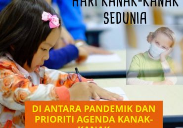 Di antara pandemik dan prioriti agenda kanak-kanak