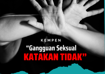 Kenyataan Media Bersempena KEMPEN “GANGGUAN SEKSUAL KATAKAN TIDAK”