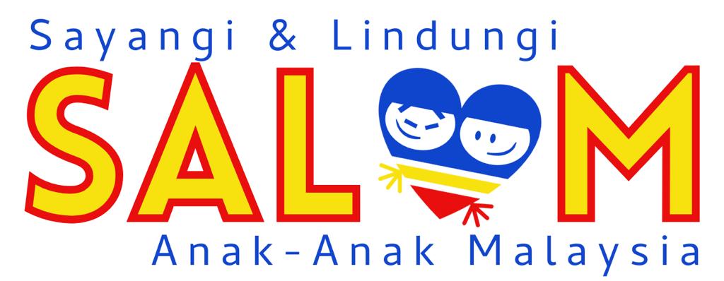 SAYANGI DAN LINDUNGI ANAK - ANAK MALAYSIA