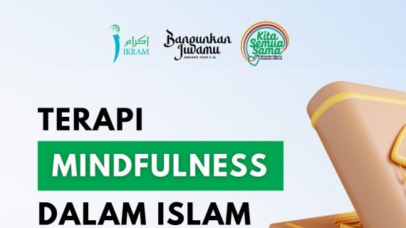 Menemukan Ketenangan Melalui Mindfulness dalam Islam