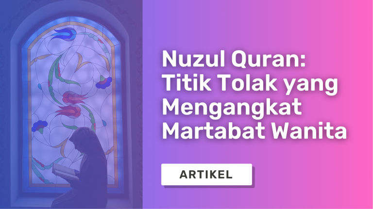 wanita ikram malaysia - nuzul quran - titik tolak yang mengangkat martabat wanita - ramadhan 1446 h